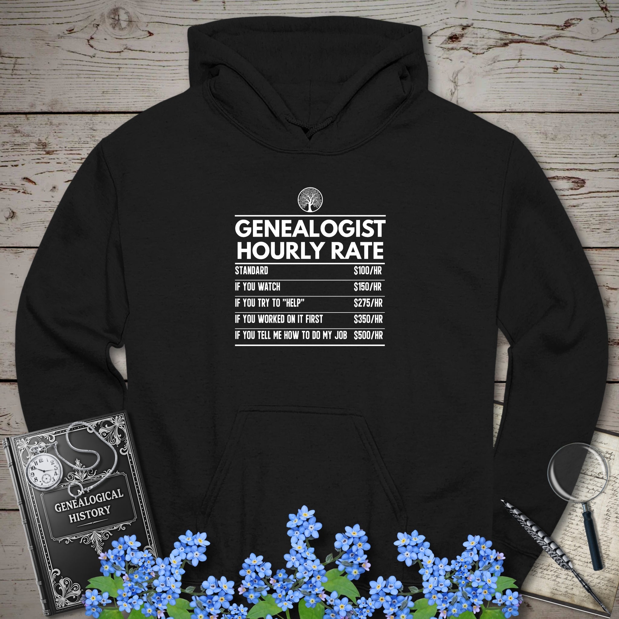 Genealogist Hourly Rate Hoodie in Black by Genealogy Keepsakes
