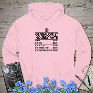 Genealogist Hourly Rate Hoodie in Light Pink by Genealogy Keepsakes