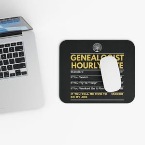 Genealogist Hourly Rate Mouse Pad in 9" × 8" by Genealogy Keepsakes