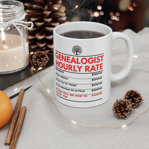 Genealogist Hourly Rate Mug (11oz|15oz) in by Genealogy Keepsakes