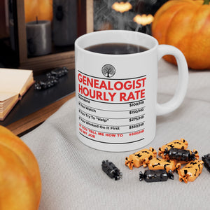 Genealogist Hourly Rate Mug (11oz|15oz) in by Genealogy Keepsakes