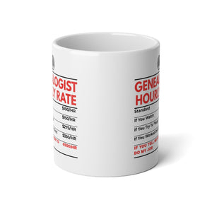 Genealogist Hourly Rate Mug (20oz) in by Genealogy Keepsakes