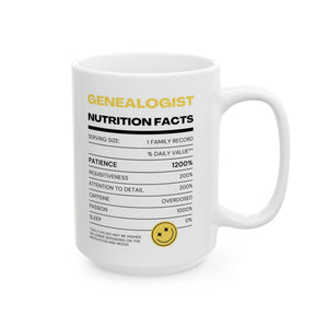 Genealogist Nutrition Facts Mug (11oz|15oz) in 15oz by Genealogy Keepsakes