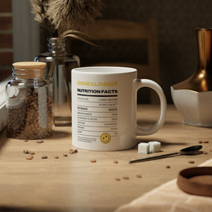 Genealogist Nutrition Facts Mug (20oz) - Genealogy Keepsakes Custom Genealogy Gift - White 20oz