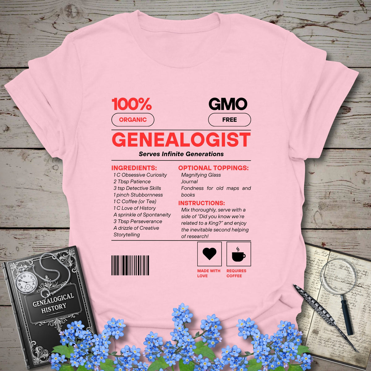 Genealogist Recipe T-Shirt - Genealogy Keepsakes Custom Genealogy Gift - Light Pink S