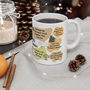 Genealogy Affirmations Mug (11oz|15oz) in 11oz by Genealogy Keepsakes