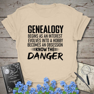 Genealogy Begins As An Interest T-Shirt in Sand by Genealogy Keepsakes