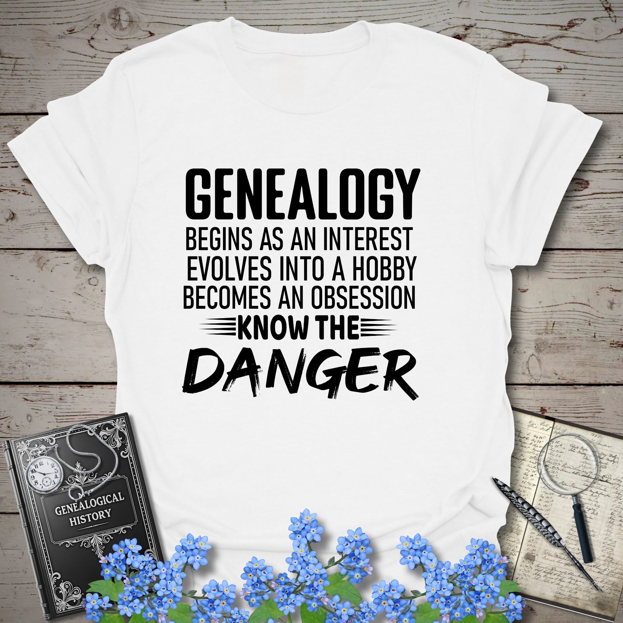 Genealogy Begins As An Interest T-Shirt in White by Genealogy Keepsakes