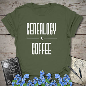 Genealogy & Coffee T-Shirt in Military Green by Genealogy Keepsakes