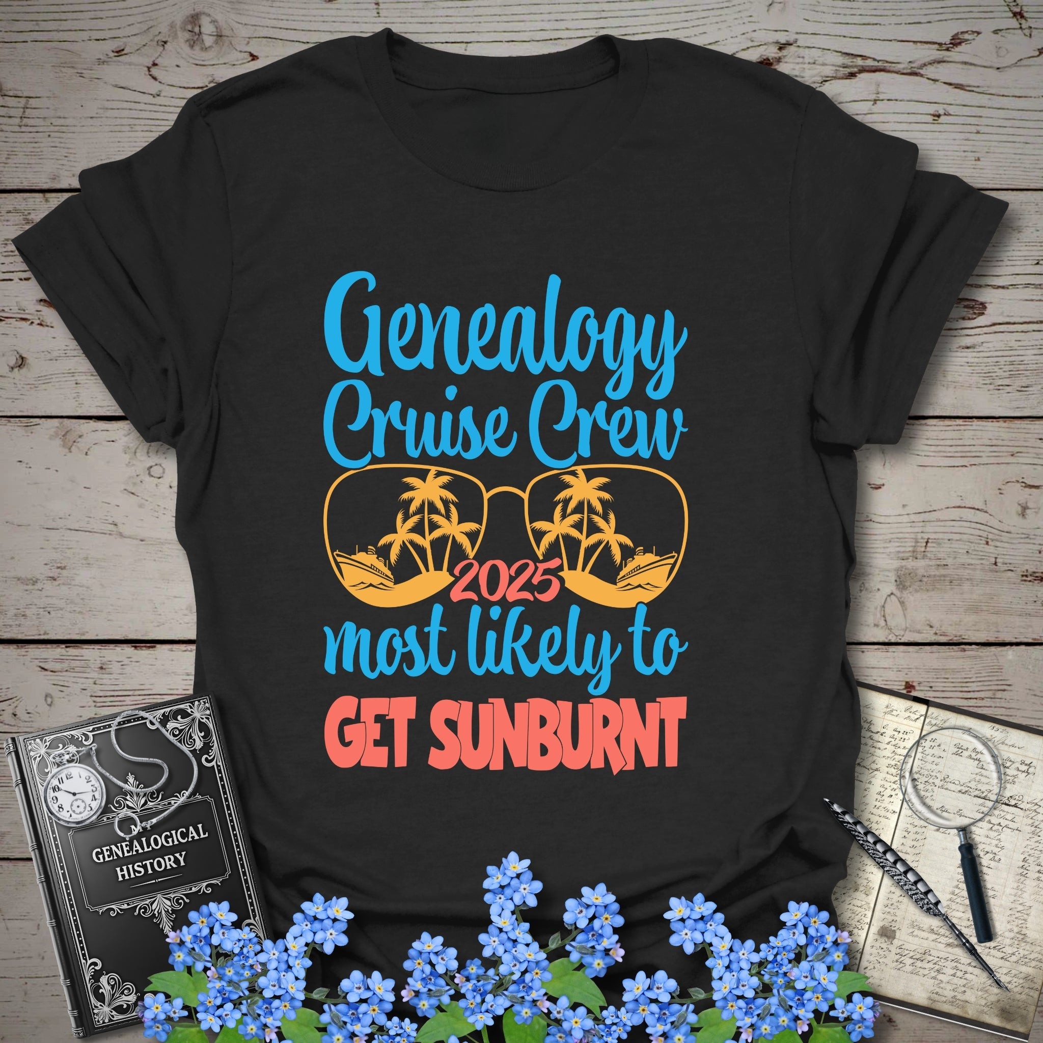 Genealogy Cruise Crew – Most Likely To Get Sunburnt T-Shirt in Black by Genealogy Keepsakes