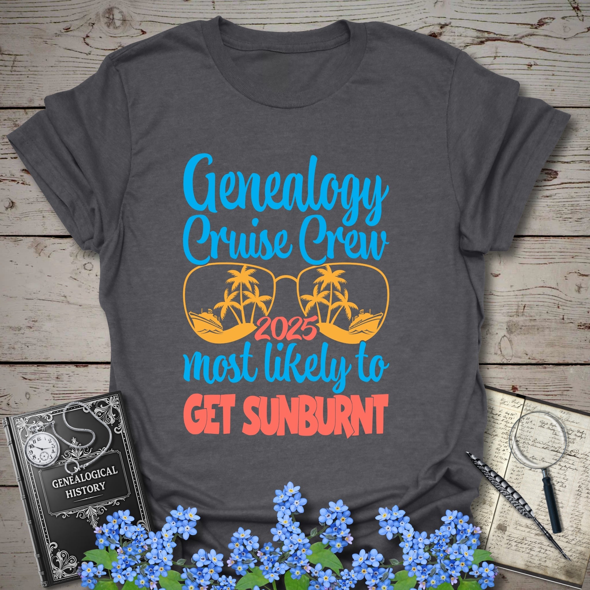 Genealogy Cruise Crew – Most Likely To Get Sunburnt T-Shirt in Dark Heather Grey by Genealogy Keepsakes