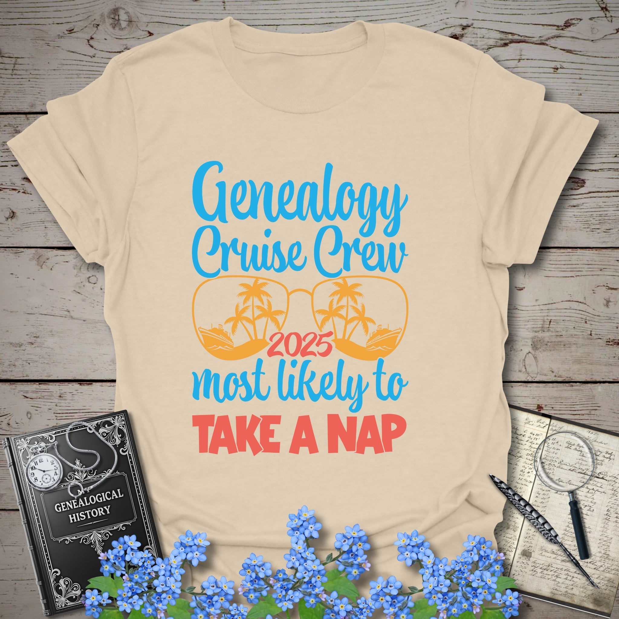 Genealogy Cruise Crew – Most Likely To Take A Nap T-Shirt in Sand by Genealogy Keepsakes