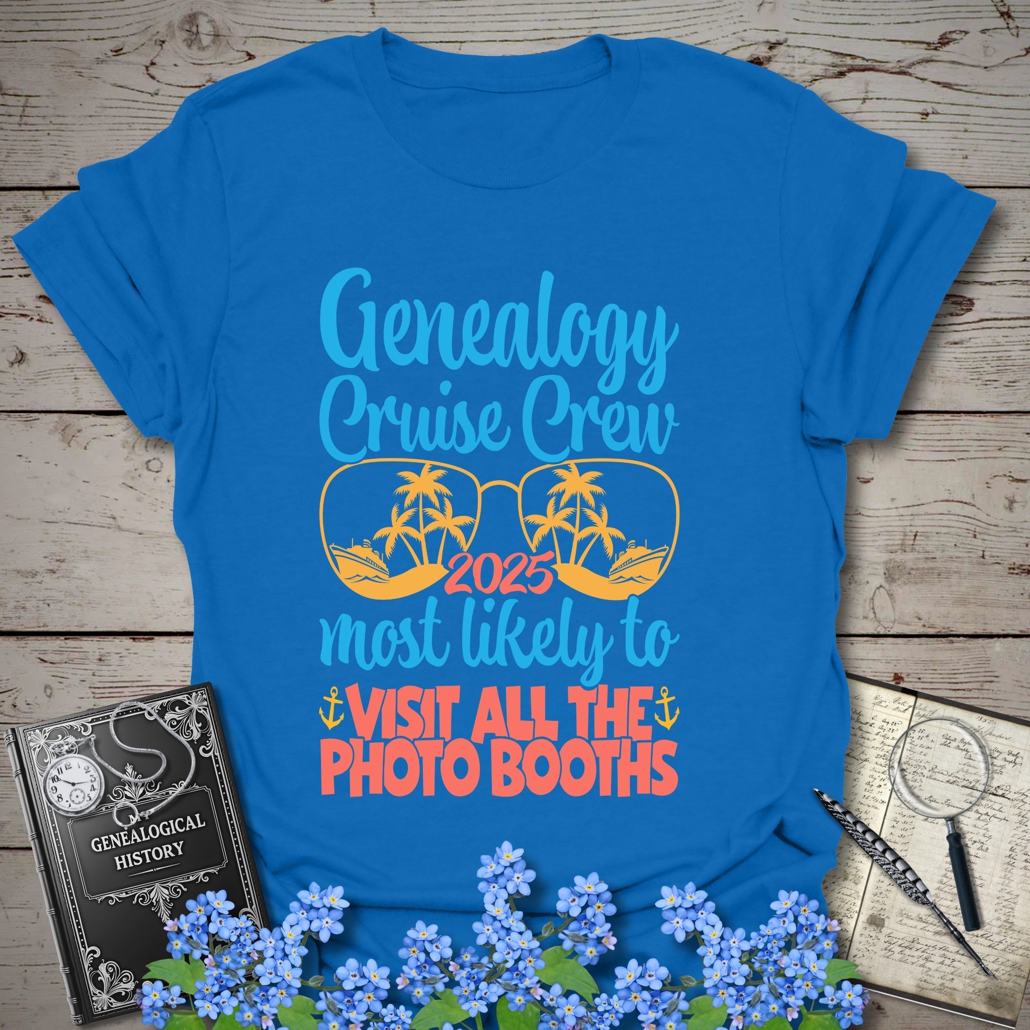 Genealogy Cruise Crew – Most Likely To Visit All The Photo Booths T-Shirt in Royal by Genealogy Keepsakes