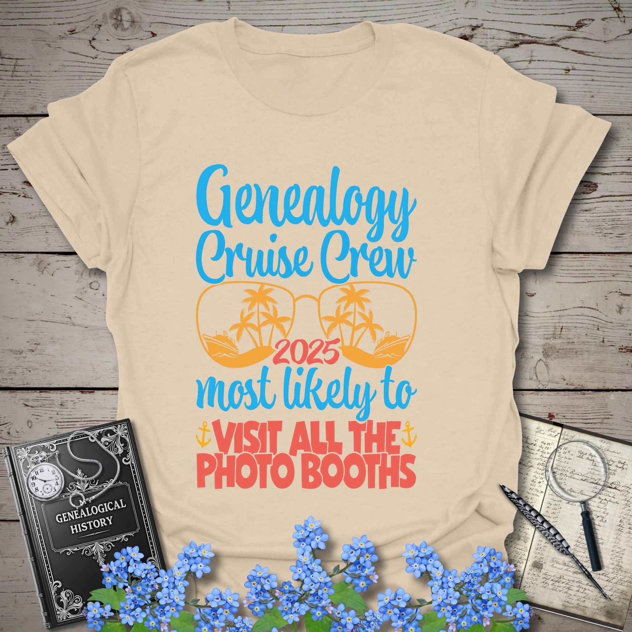 Genealogy Cruise Crew – Most Likely To Visit All The Photo Booths T-Shirt in Sand by Genealogy Keepsakes