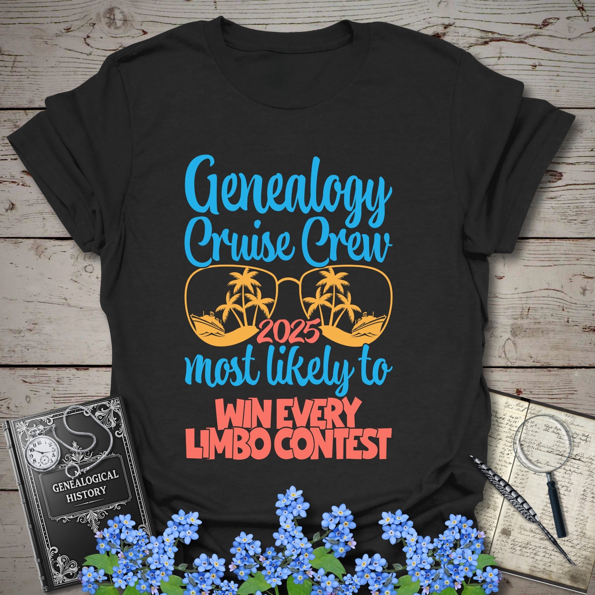 Genealogy Cruise Crew – Most Likely To Win Every Limbo Contest T-Shirt in Black by Genealogy Keepsakes