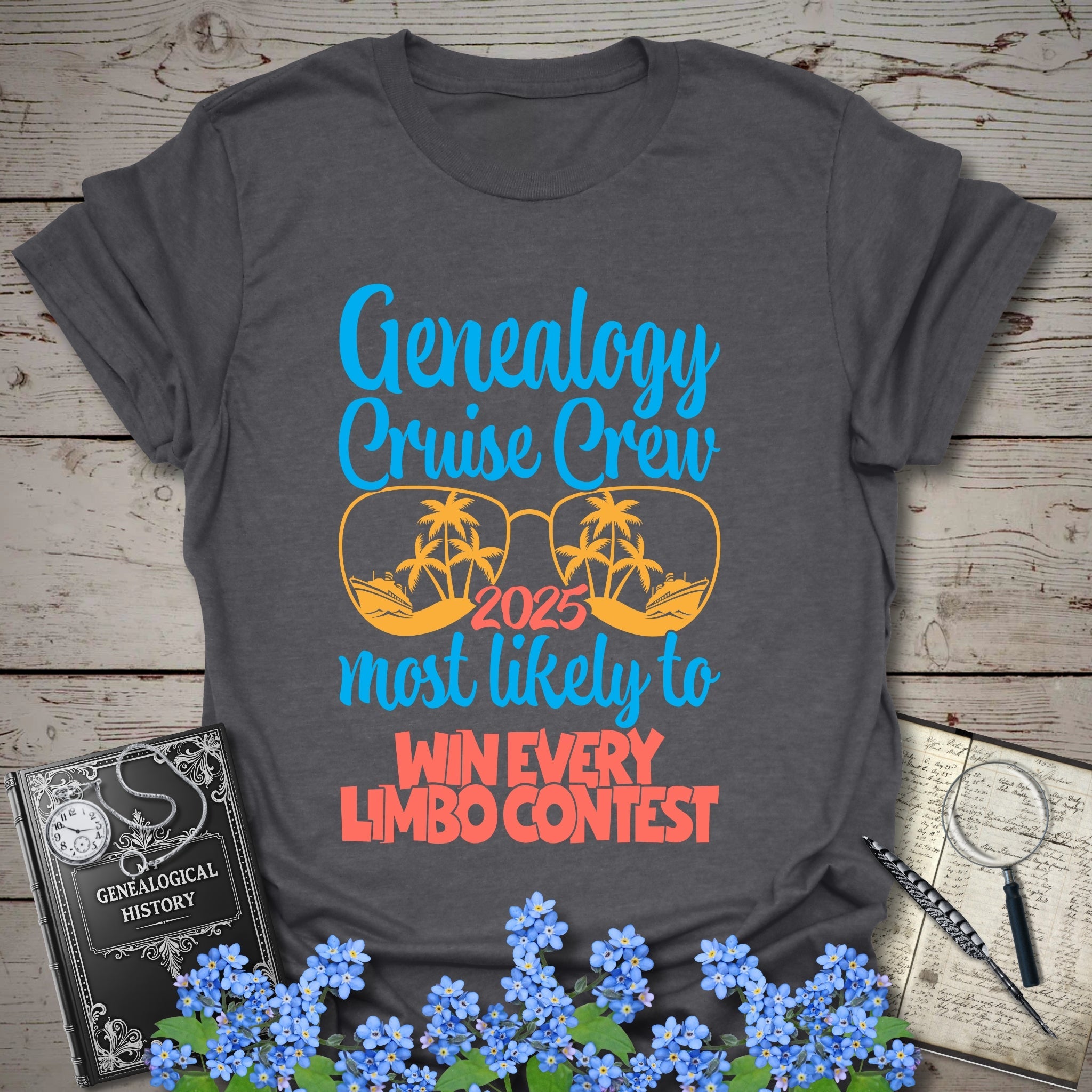 Genealogy Cruise Crew – Most Likely To Win Every Limbo Contest T-Shirt in Dark Heather Grey by Genealogy Keepsakes
