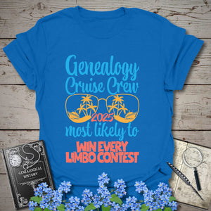 Genealogy Cruise Crew – Most Likely To Win Every Limbo Contest T-Shirt in Royal by Genealogy Keepsakes