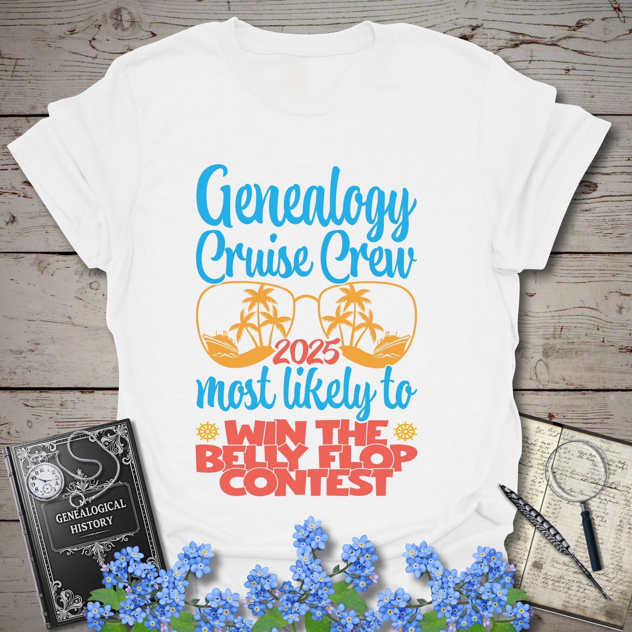 Genealogy Cruise Crew – Most Likely To Win The Belly Flop Contest T-Shirt in White by Genealogy Keepsakes