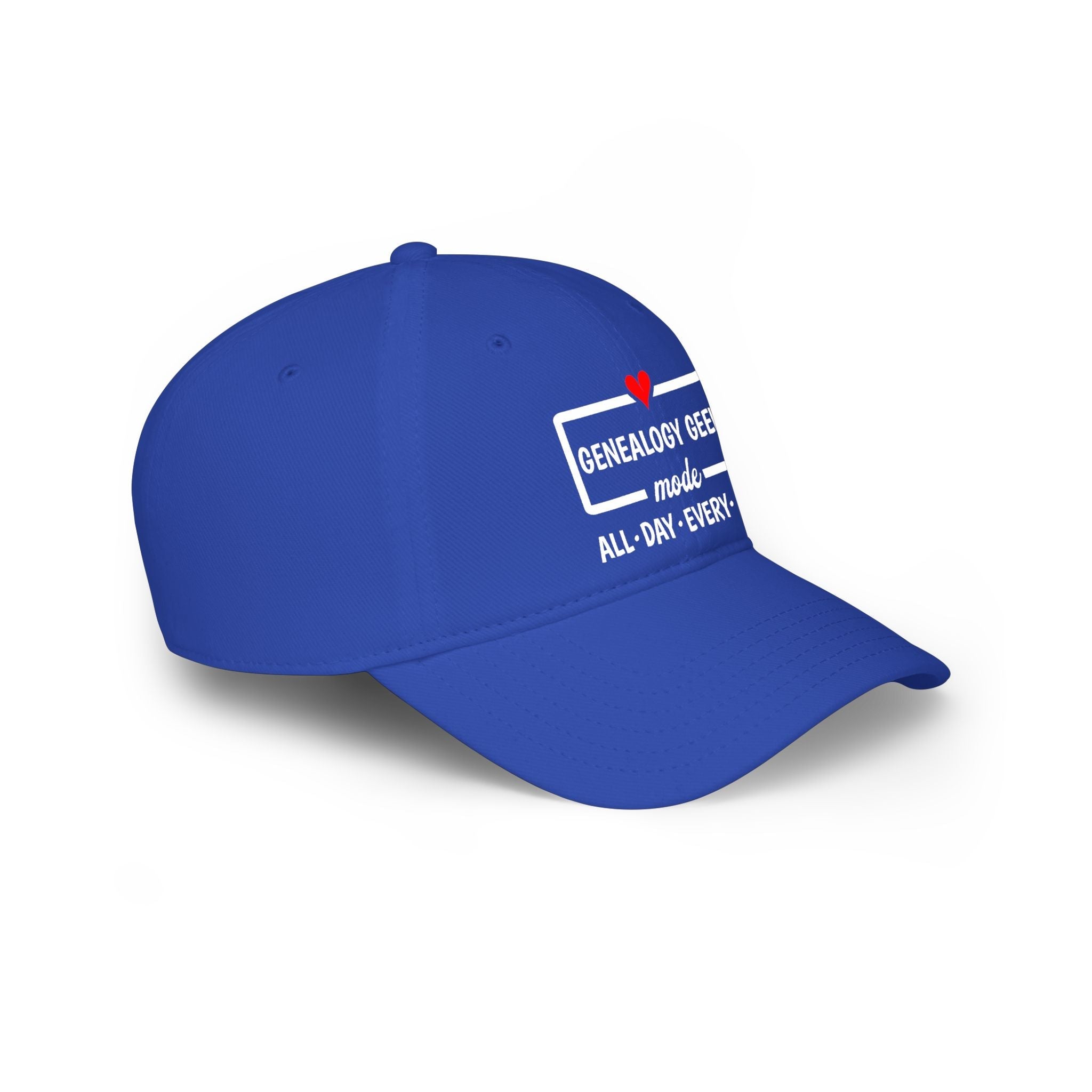 Genealogy Geek Mode — "All • Day • Every • Day" Baseball Cap in by Genealogy Keepsakes