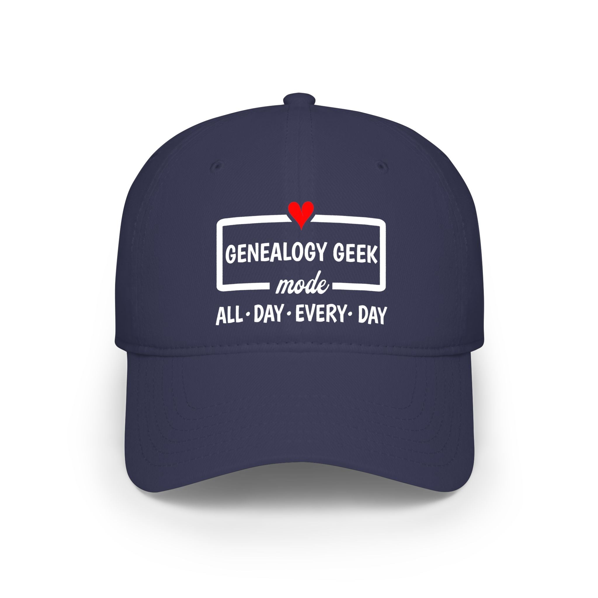 Genealogy Geek Mode — "All • Day • Every • Day" Baseball Cap in One size by Genealogy Keepsakes