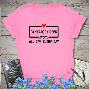 Genealogy Geek Mode T-Shirt in Azalea by Genealogy Keepsakes