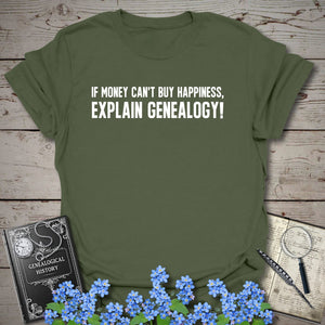 Genealogy Happiness T-Shirt - Genealogy Keepsakes Custom Genealogy Gift - Military Green S