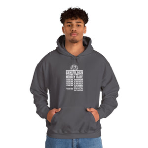 Genealogy Hourly Rate Hoodie in by Genealogy Keepsakes