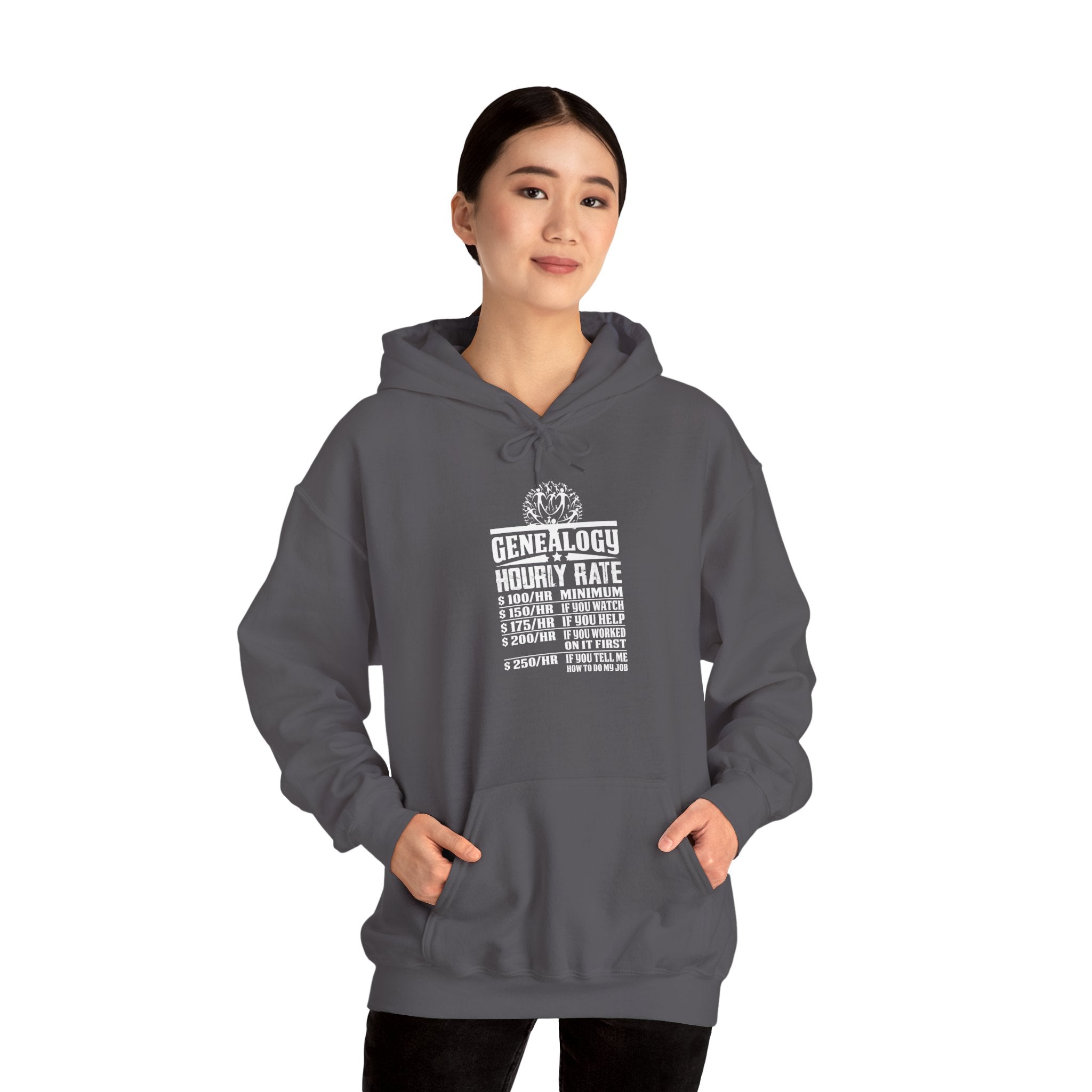 Genealogy Hourly Rate Hoodie in by Genealogy Keepsakes