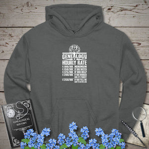 Genealogy Hourly Rate Hoodie in Charcoal by Genealogy Keepsakes