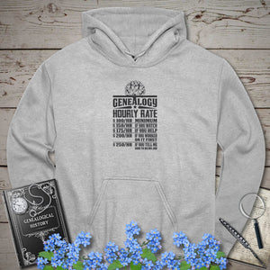 Genealogy Hourly Rate Hoodie in Sport Grey by Genealogy Keepsakes