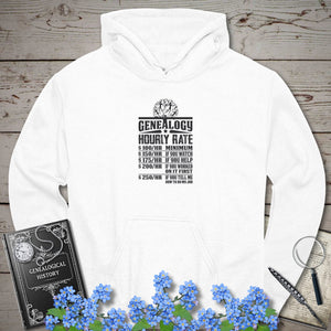 Genealogy Hourly Rate Hoodie in White by Genealogy Keepsakes