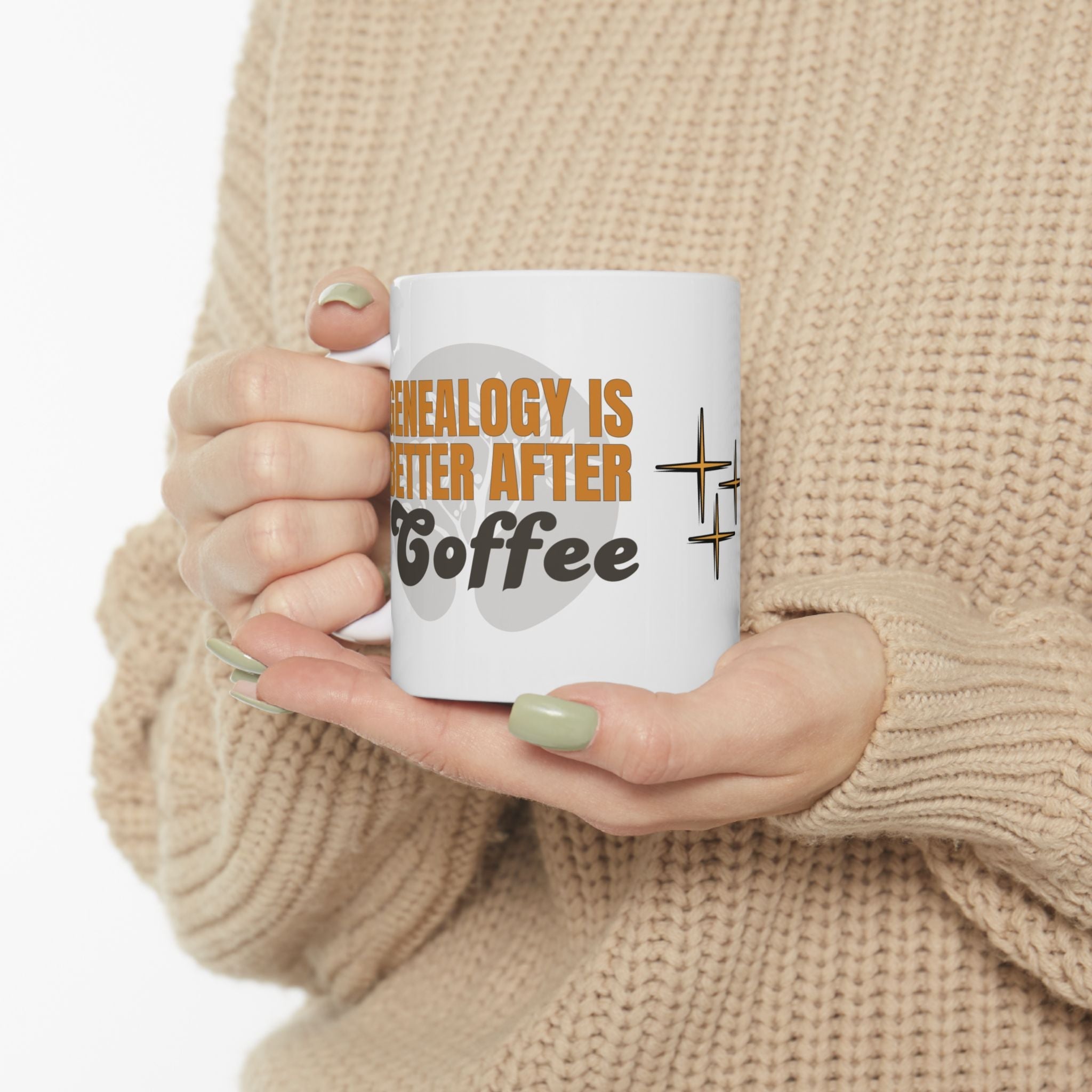 Genealogy Is Better After Coffee Mug (11oz|15oz) in by Genealogy Keepsakes