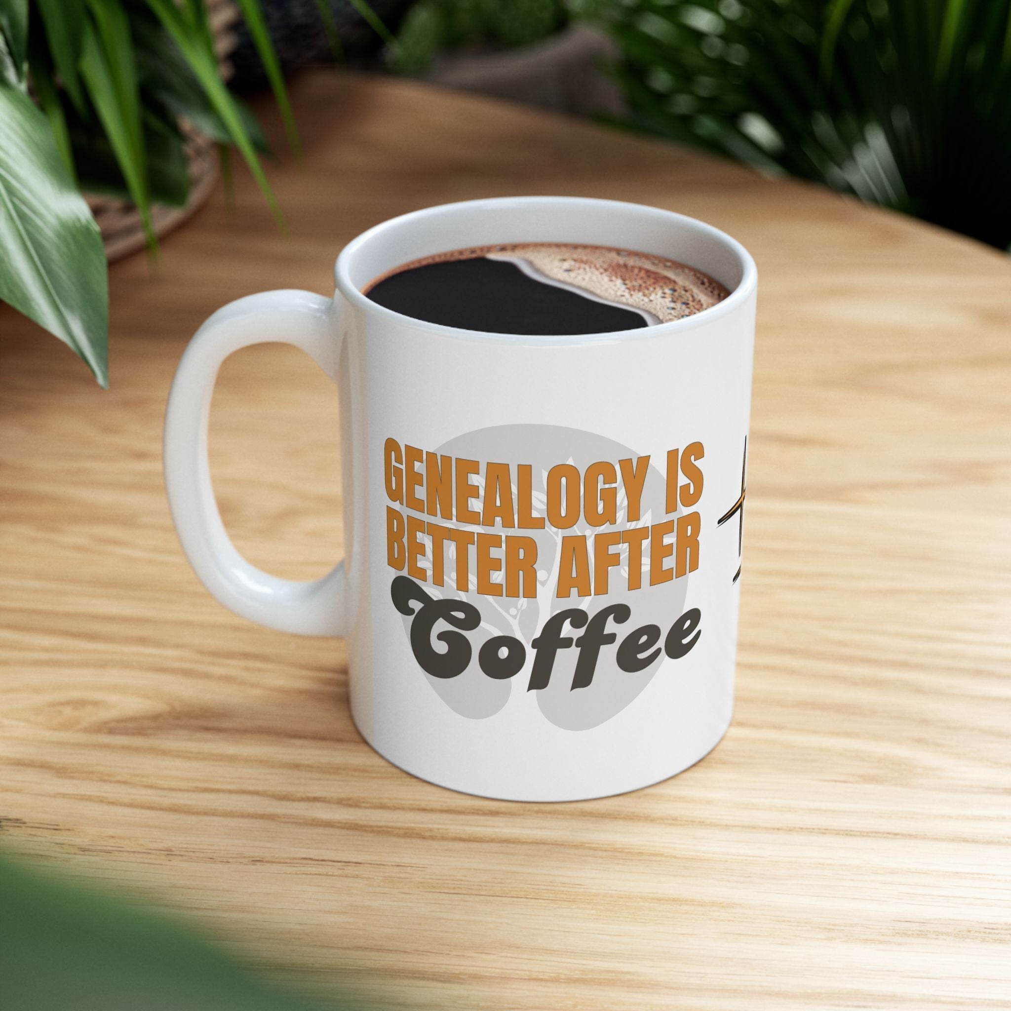 Genealogy Is Better After Coffee Mug (11oz|15oz) in by Genealogy Keepsakes