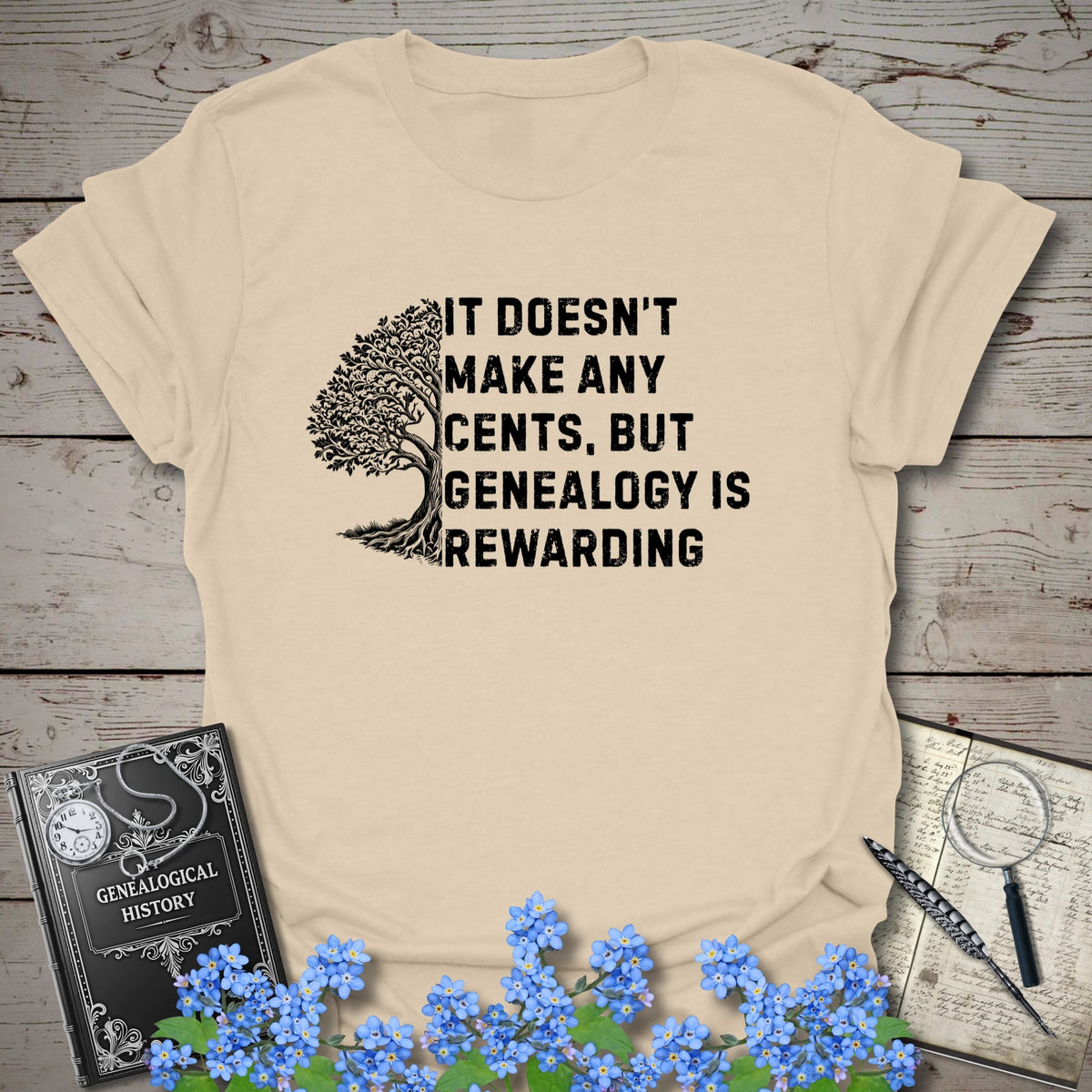 Genealogy Is Rewarding T-Shirt - Genealogy Keepsakes Custom Genealogy Gift - Sand S