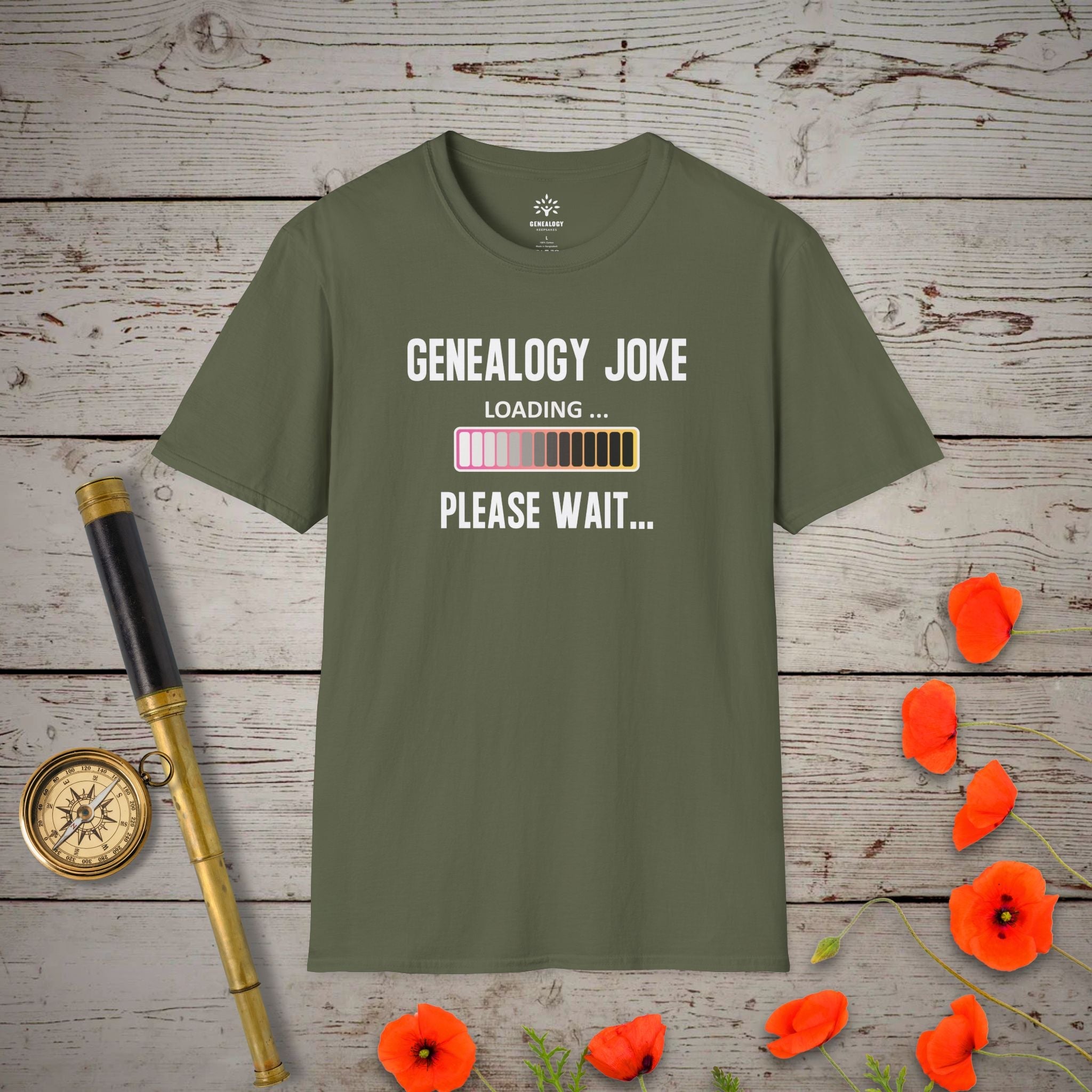 Genealogy Joke T-Shirt in Military Green by Genealogy Keepsakes