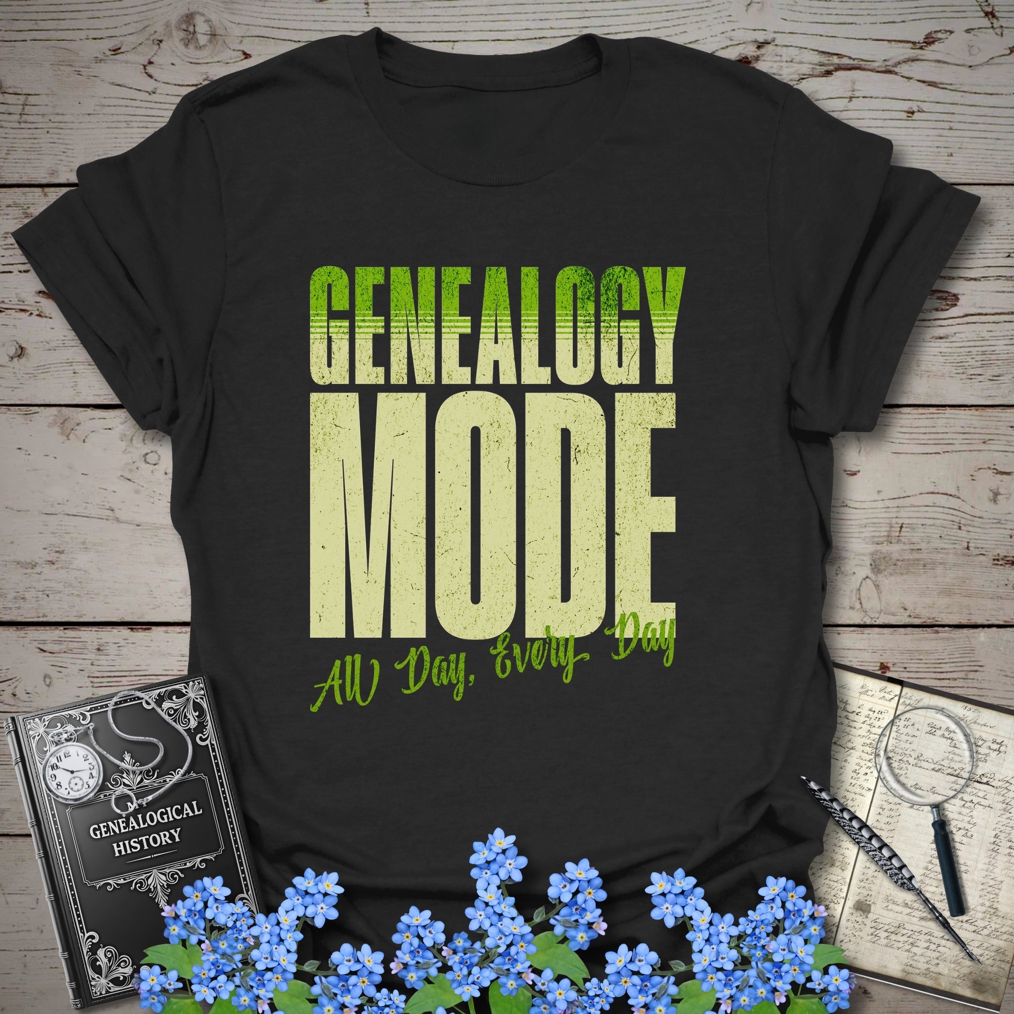 Genealogy Mode All Day Every Day T-Shirt in Black by Genealogy Keepsakes