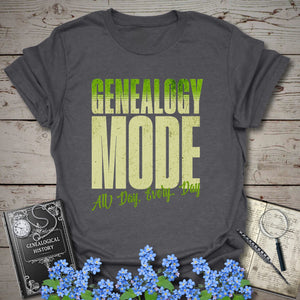 Genealogy Mode All Day Every Day T-Shirt in Dark Heather Grey by Genealogy Keepsakes