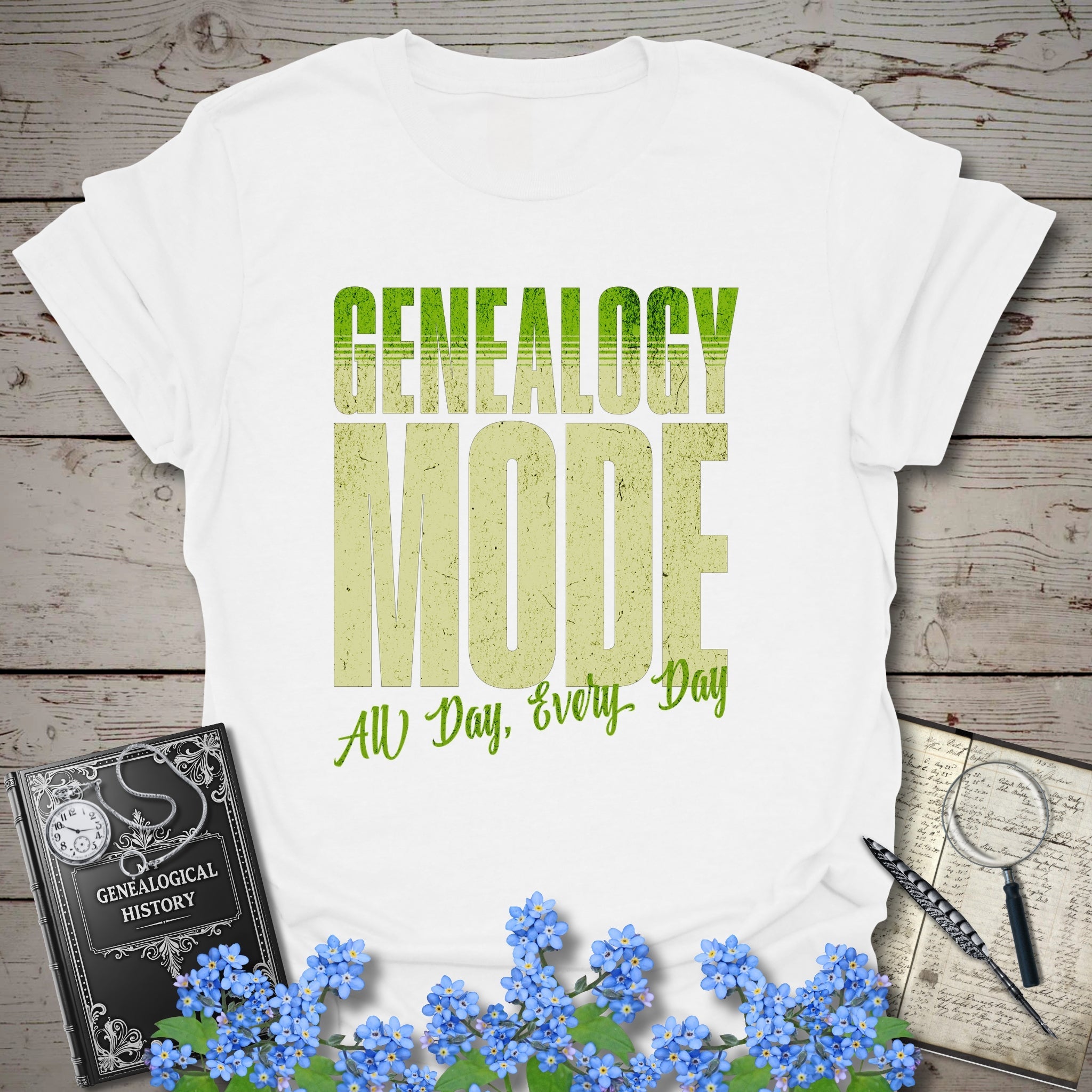 Genealogy Mode All Day Every Day T-Shirt in White by Genealogy Keepsakes