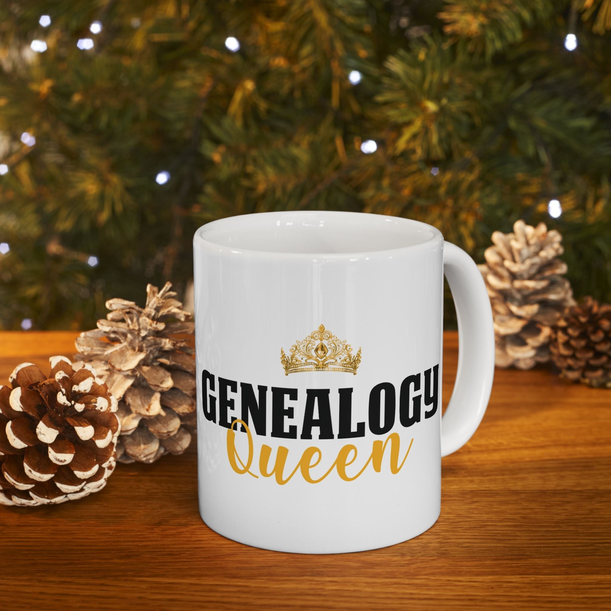 Genealogy Queen Ceramic Mug (11oz | 15oz) in 15oz by Genealogy Keepsakes
