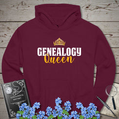 Genealogy Queen Hoodie in Maroon by Genealogy Keepsakes
