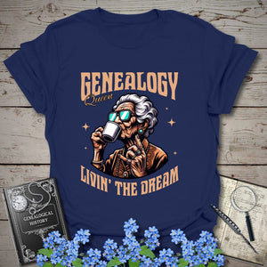 Genealogy Queen – Livin’ the Dream T-Shirt in Navy by Genealogy Keepsakes