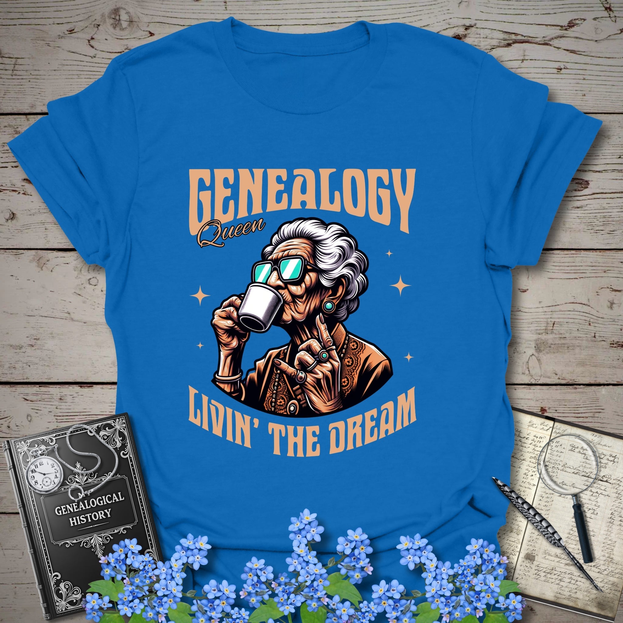 Genealogy Queen – Livin’ the Dream T-Shirt in Royal by Genealogy Keepsakes