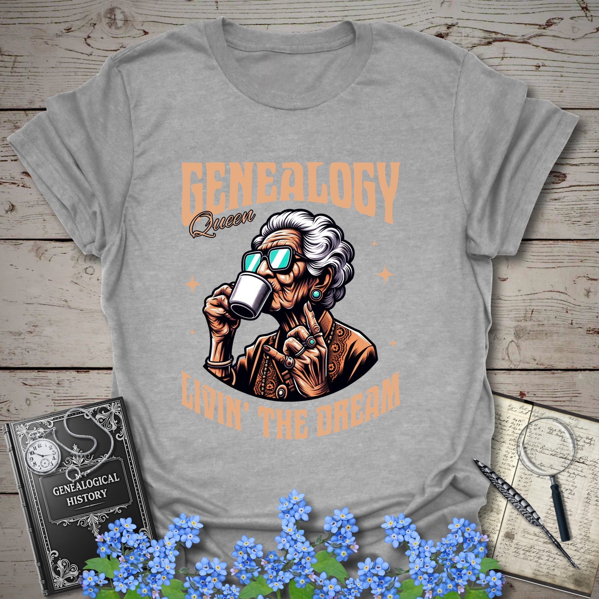 Genealogy Queen – Livin’ the Dream T-Shirt in Sport Grey by Genealogy Keepsakes