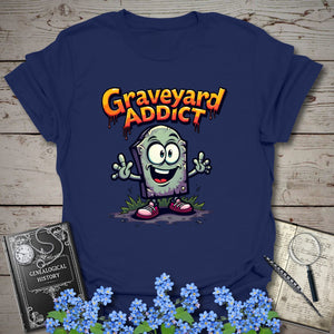 Graveyard Addict T-Shirt - Genealogy Keepsakes Custom Genealogy Gift - Navy S