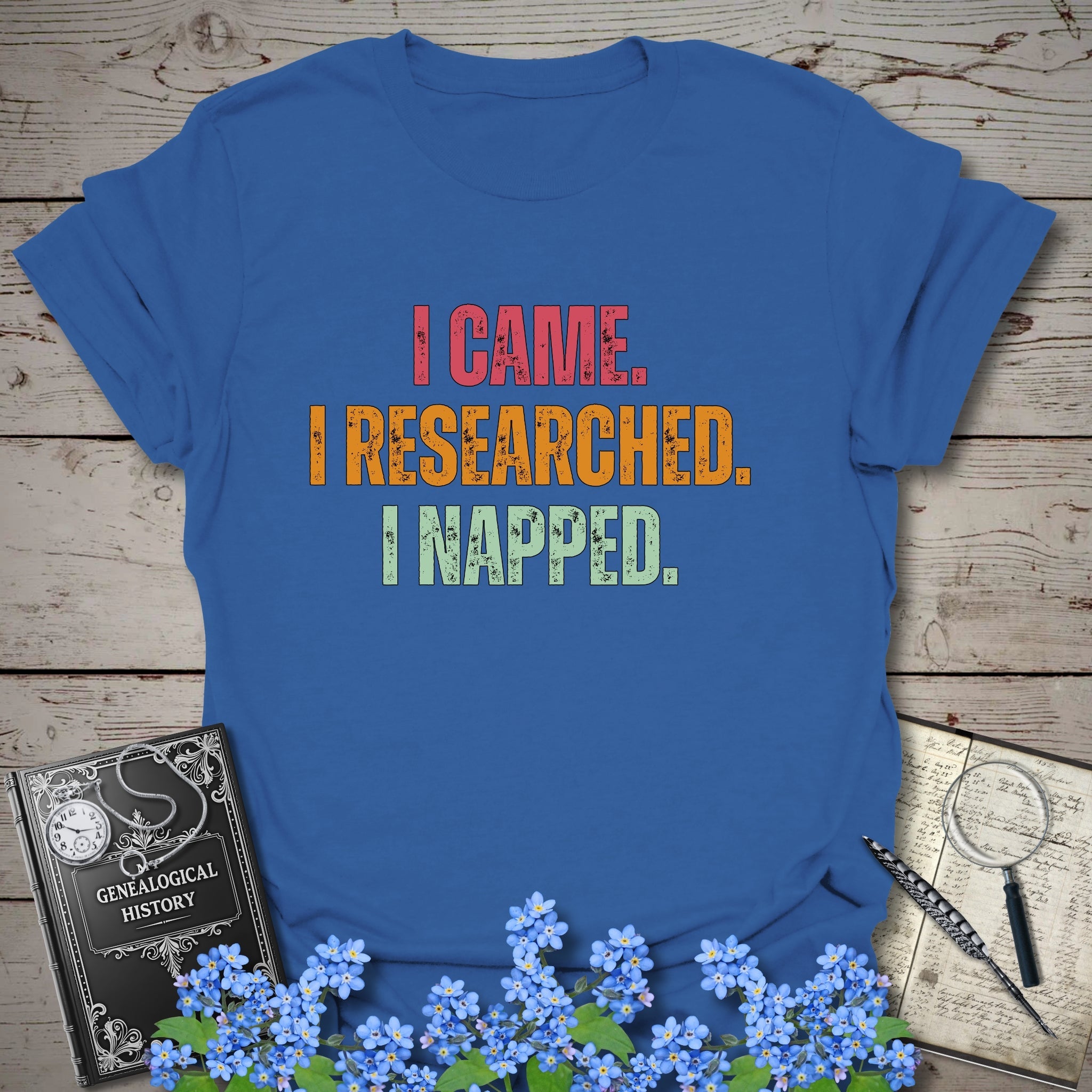 I Came I Researched I Napped T-Shirt in Royal by Genealogy Keepsakes