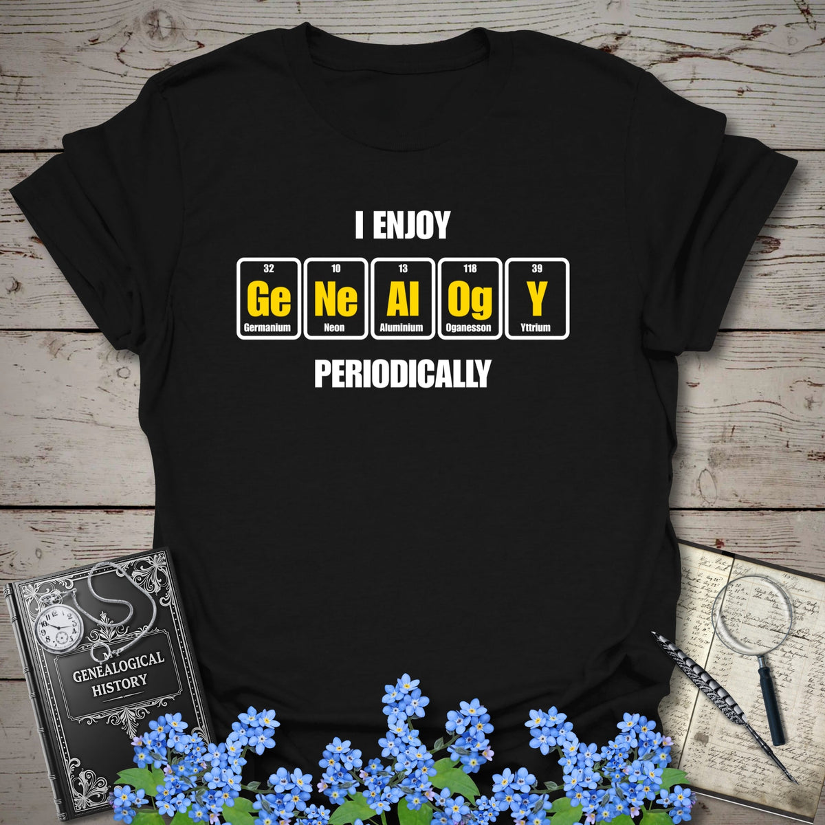 I Enjoy Genealogy Periodically T-Shirt - Genealogy Keepsakes Custom Genealogy Gift - Black S