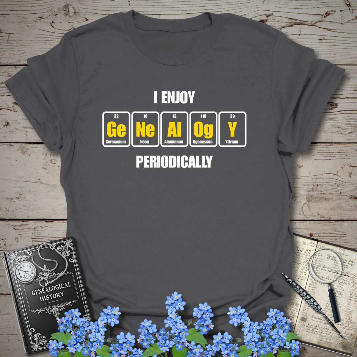 I Enjoy Genealogy Periodically T-Shirt - Genealogy Keepsakes Custom Genealogy Gift - Charcoal S