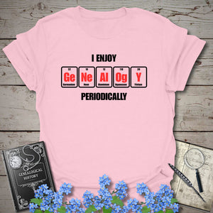 I Enjoy Genealogy Periodically T-Shirt - Genealogy Keepsakes Custom Genealogy Gift - Light Pink S