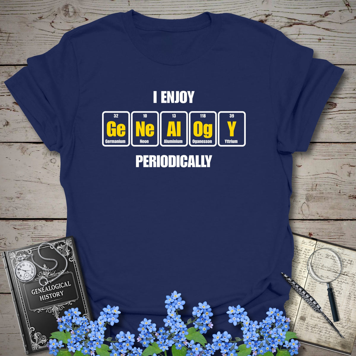 I Enjoy Genealogy Periodically T-Shirt - Genealogy Keepsakes Custom Genealogy Gift - Navy S