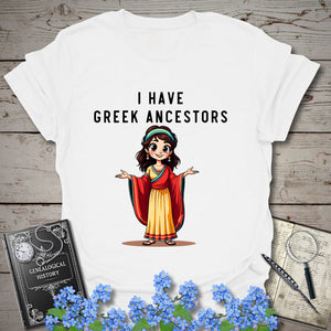I Have Greek Ancestors T-Shirt in White by Genealogy Keepsakes